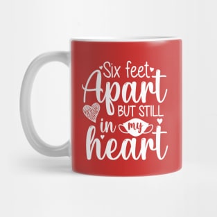 Six Feet Apart Love Quote Mug